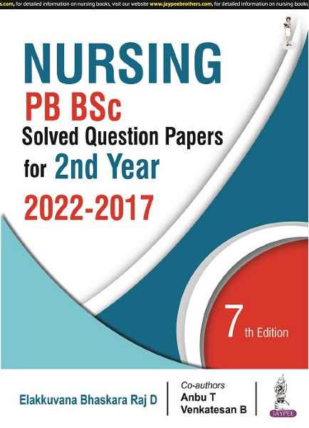  Nursing PB BSc Solved Question Papers for 2nd Year 2022-2017